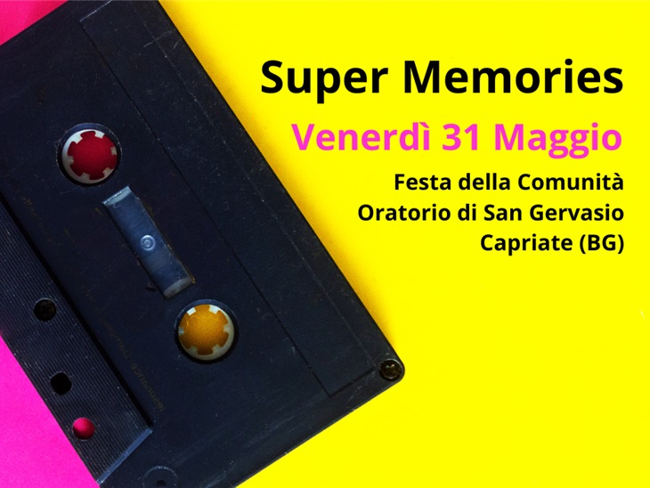 Leggi news | Serata Super Memories | Capriate | Studio MEM