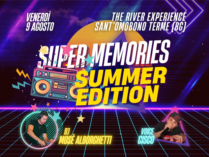 Leggi news | Super Memories Summer Edition a Sant'Omobono Terme