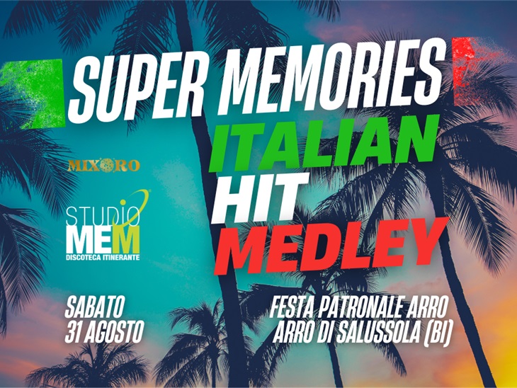 Leggi news | Super memories Italian hit medley | Arro | Studio MEM